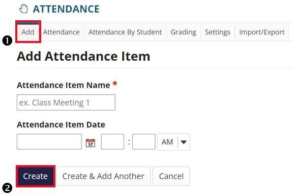 The page that pops up after pressing the 'Add' tab under the section header is shown. This is the result of step 1. An 'Add Attendance Item' is shown, where attendance items can be created. In step 2, there is a red box highlighting the navy blue button that says 'Create'. Clicking this button will create the attendance item.