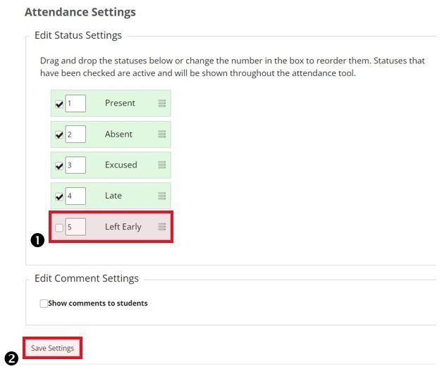 Step 1 shows a checkbox next to statuses you can elect to include or omit in the attendance tool. Step 2 highlights the 'Save Settings' tool which saves any changes made.