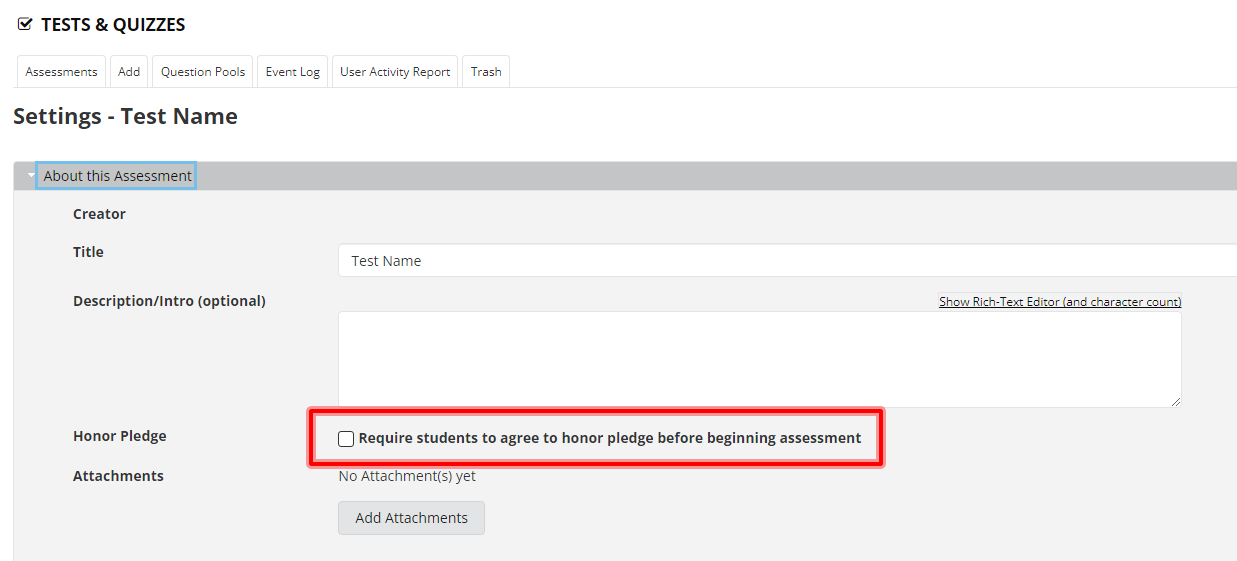 This image displays the About this Assessment menu under test and quiz settings. Highlighted is the option to require students to agree to the honor pledge before beginning the assessment.